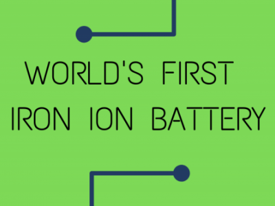 [Model Project] Develop World's First Iron-Ion Battery, Cheaper and Safer than Lithium Ion